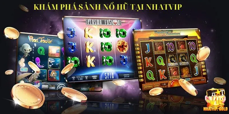 Sự đa dạng trong sảnh chơi nổ hũ