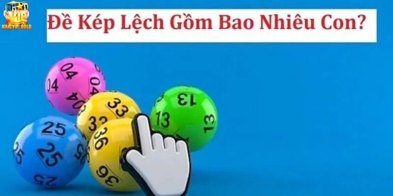 Những con kép lệch mà người chơi cần hiểu rõ khi soi cầu cá cược